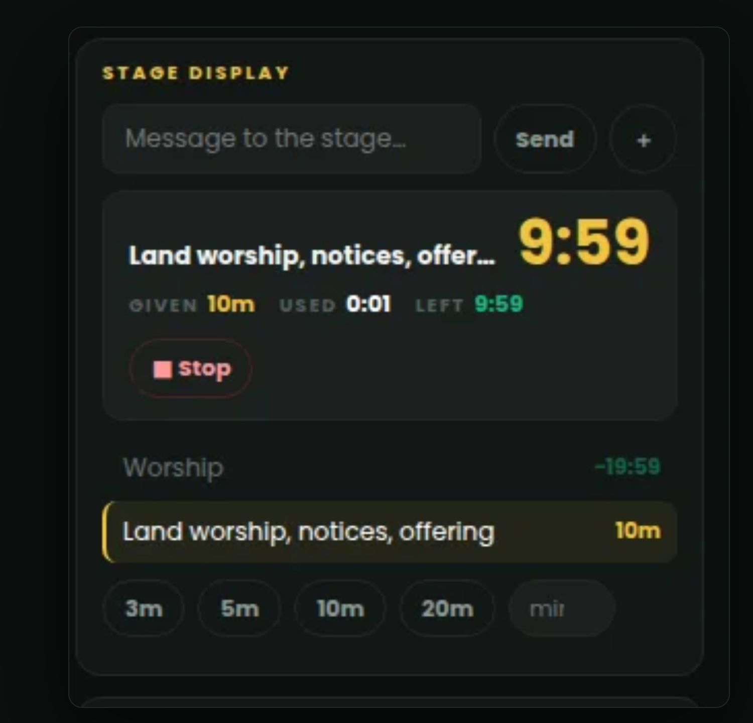 The stage display panel: a box to message the platform, the running part with its given, used and left times counting down, and the rest of the service listed below it.