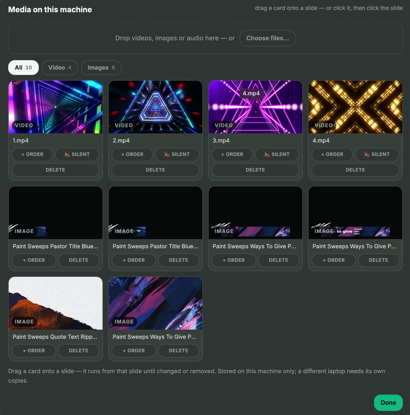 The media panel: a drop zone for videos, images and audio, tabs for all ten files, four videos and six images, and a card for each one with buttons to add it to the running order, silence it, or delete it.