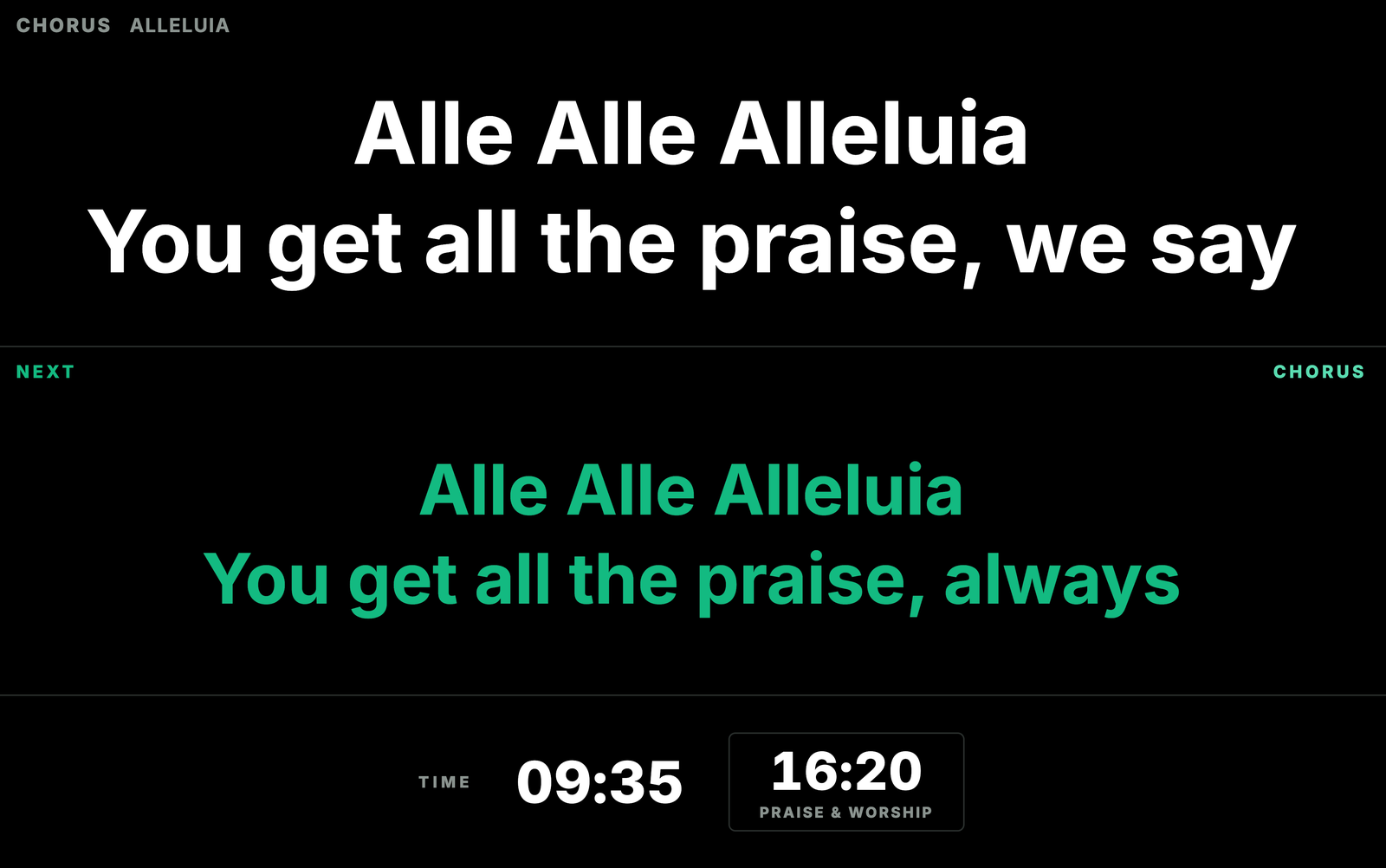 The stage display: the current line of Alleluia in large white type, the next line in green below it, and the clock and part timer along the bottom.